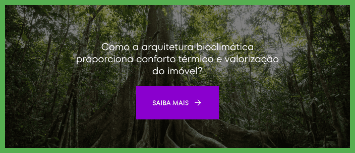 Como a arquitetura bioclimática proporciona conforto térmico e valorização do imóvel?