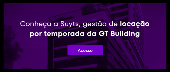 Conheça a Suyts, gestão de locação por temporada da GT Building