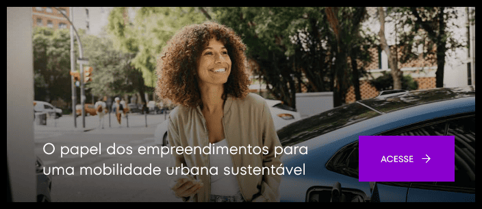 O papel dos empreendimentos para uma mobilidade urbana sustentável